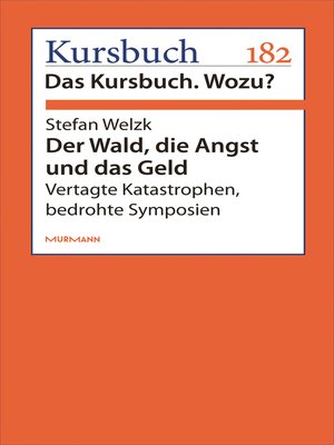 cover image of Der Wald, die Angst und das Geld